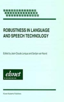 Robustness in Languages and Speech Technology (Text, Speech, and Language Technology, V 17) артикул 12511c.