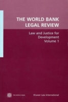 The World Bank Legal Review: Law and Justice for Development (Governance, Civil Society, and Participation) артикул 12538c.