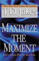 Maximize the Moment: God's Action Plan for Your Life артикул 12575c.