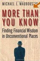 More Than You Know: Finding Financial Wisdom in Unconventional Places артикул 12588c.