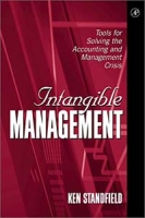 Intangible Management: Tools for Solving the Accounting and Management Crisis артикул 12607c.