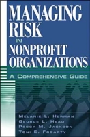 Managing Risk in Nonprofit Organizations : A Comprehensive Guide артикул 12619c.