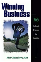 Winning Business : How to Use Financial Analysis and Benchmarks to Outscore Your Competition артикул 12622c.