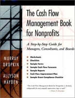 The Cash Flow Management Book for Nonprofits: A Step-by-Step Guide for Managers and Boards артикул 12631c.
