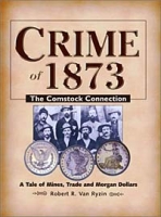 Crime of 1873: The Comstock Connection артикул 12644c.