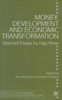 Money, Development and Economic Transformation : Selected Essays by Hajo Riese (Studies in Economic Transition) артикул 12653c.