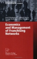 Economics and Management of Franchising Networks (Contributions to Management Science) артикул 12688c.