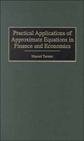 Practical Applications of Approximate Equations in Finance and Economics артикул 12691c.