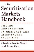 The Securitization Markets Handbook: Issuing and Investing in Mortgage- and Asset-Backed Securities артикул 12730c.
