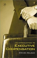 An Introduction to Executive Compensation артикул 12739c.