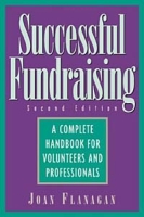 Successful Fundraising : A Complete Handbook for Volunteers and Professionals артикул 12761c.