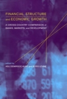 Financial Structure and Economic Growth: A Cross-Country Comparison of Banks, Markets, and Development артикул 12773c.