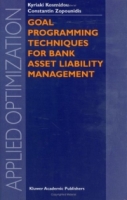 Goal Programming Techniques for Bank Asset Liability Management (Applied Optimization) артикул 12782c.