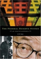 The Federal Reserve System : An Encyclopedia артикул 12789c.