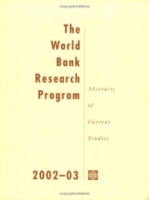 The World Bank Research Program, 2002-2003: Abstracts of Current Studies (World Bank Research Program) артикул 12791c.